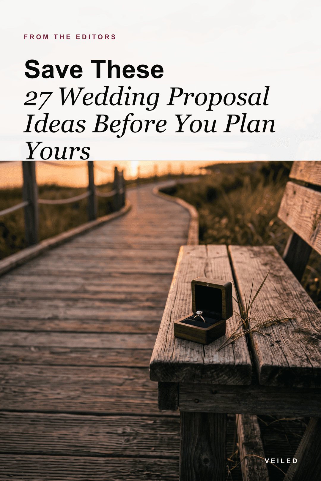 Save These 27 Wedding Proposal Ideas Before You Plan Yours
