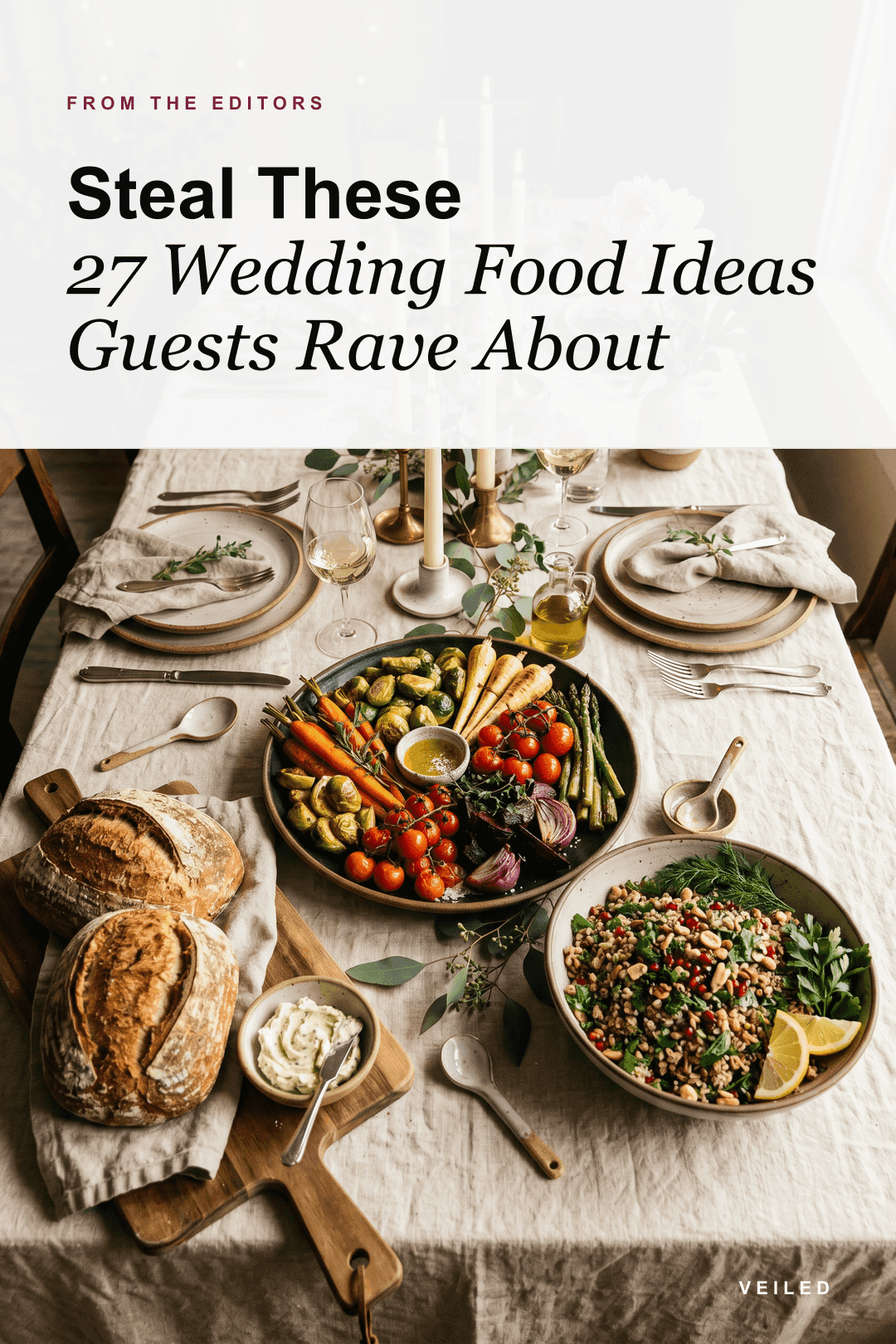 Steal These 27 Wedding Food Ideas Guests Rave About