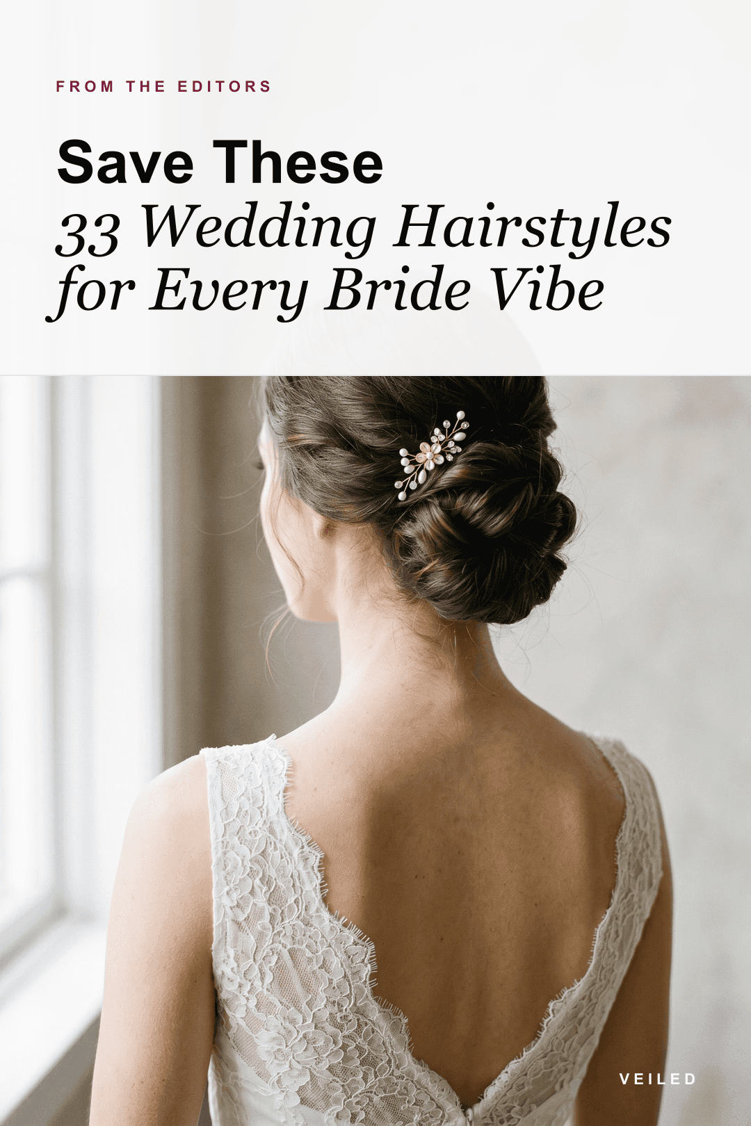 Save These 33 Wedding Hairstyles for Every Bride Vibe