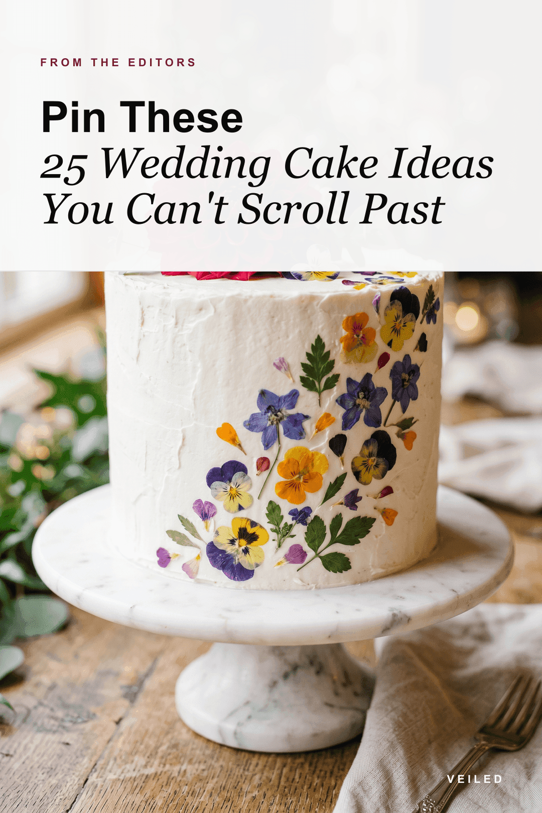 Pin These 25 Wedding Cake Ideas You Can't Scroll Past
